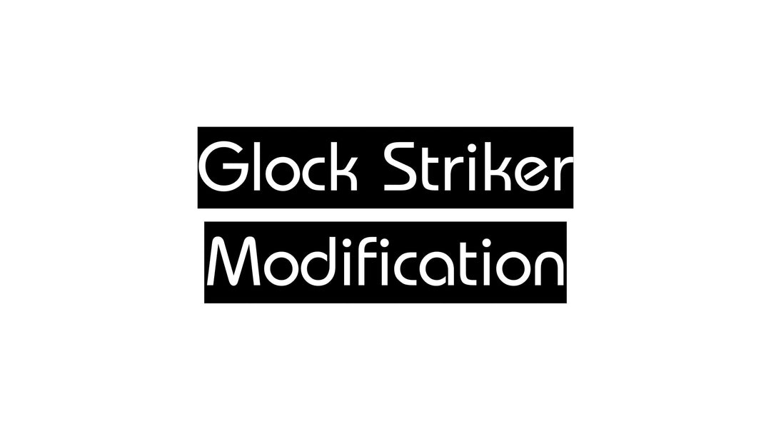 Glock Striker Mod a la Johnny Custom Glocks EDUCATIONAL ONLY