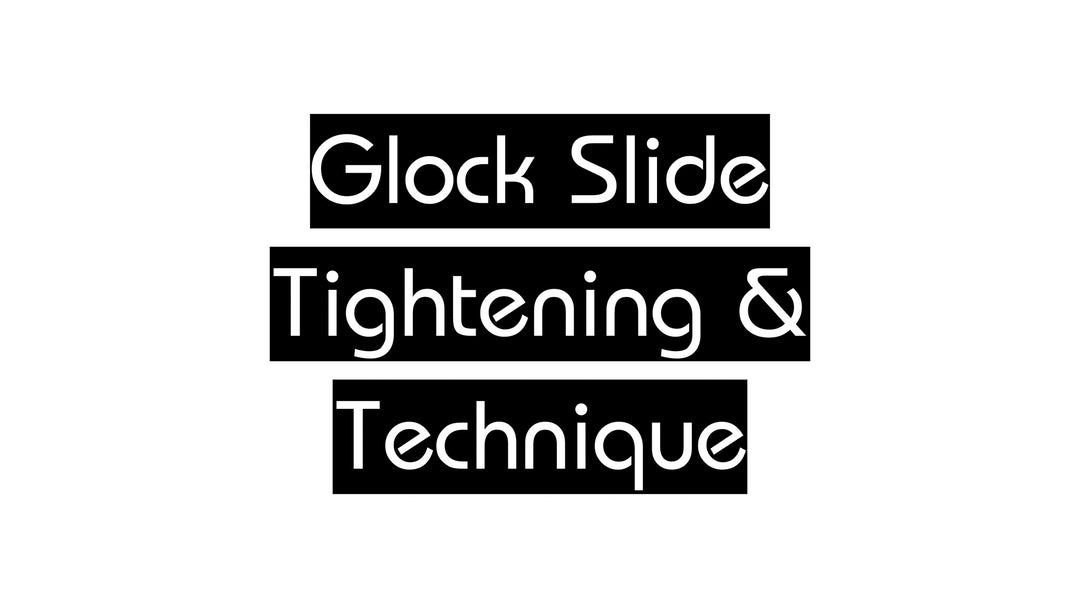 Glock Slide Tightening and Technique EDUCATIONAL ONLY